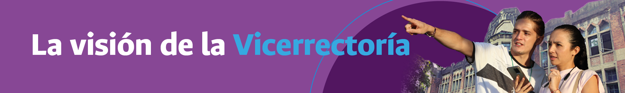 Visión Vicerrectora