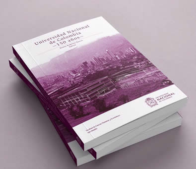 El libro Universidad Nacional de Colombia 150 años, es uno de los aportes de la Sede Medellín a la conmemoración del Sesquicentenario.